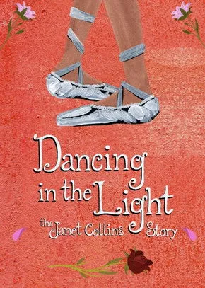 Póster de la película Dancing in the Light: The Janet Collins Story