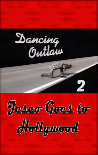 Póster de la película Dancing Outlaw II: Jesco Goes to Hollywood