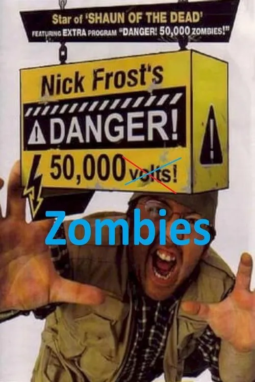 Nick Frost interpreta a Nick Frost en Danger! 50,000 Zombies