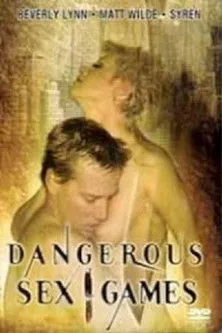 Póster de Dangerous Sex Games
