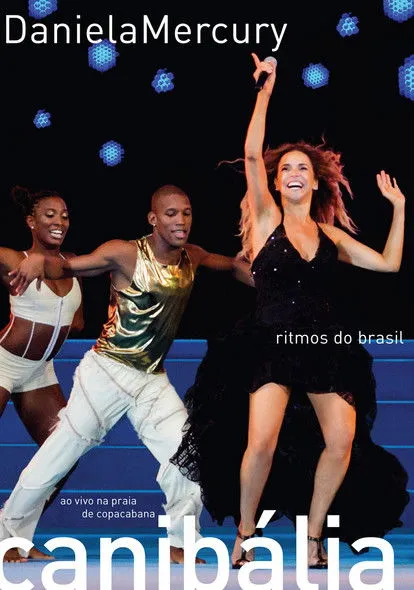 Daniela Mercury interpreta a Cantora en Daniela Mercury - Canibalia