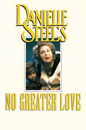 Póster de Danielle Steel: No hay amor más grande