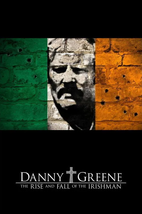 Póster de Danny Greene: The Rise and Fall of the Irishman