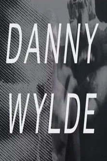 Danny Wylde interpreta a en Danny Wylde