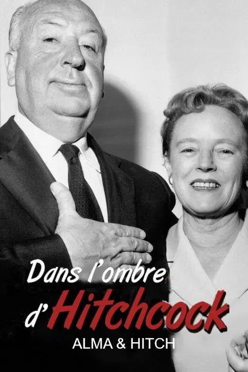 Póster de la película Dans l'ombre d'Hitchcock, Alma et Hitch