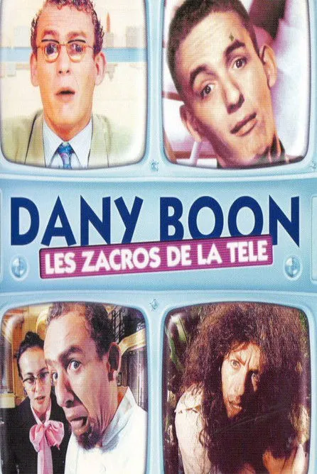Póster de la película Dany Boon - Les zacros de la télé