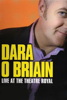 Póster de Dara Ó Briain: Live at the Theatre Royal