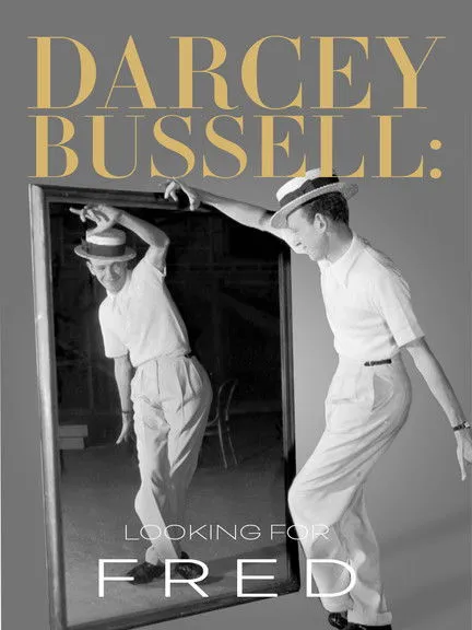 Póster de Darcey Bussell: Looking for Fred Astaire