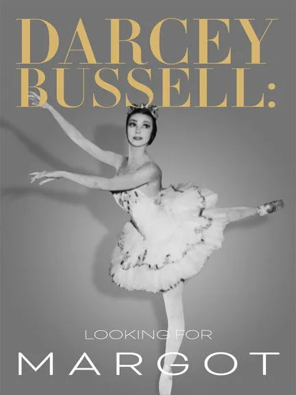 Póster de Darcey Bussell: Looking for Margot