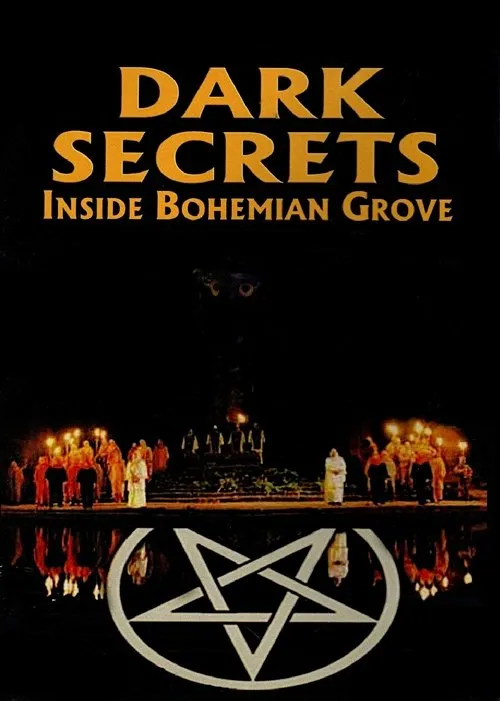 Póster de Dark Secrets: Inside Bohemian Grove