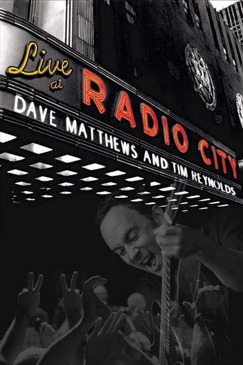 Dave Matthews interpreta a Guitar, Vocals en Dave Matthews & Tim Reynolds - Live at Radio City