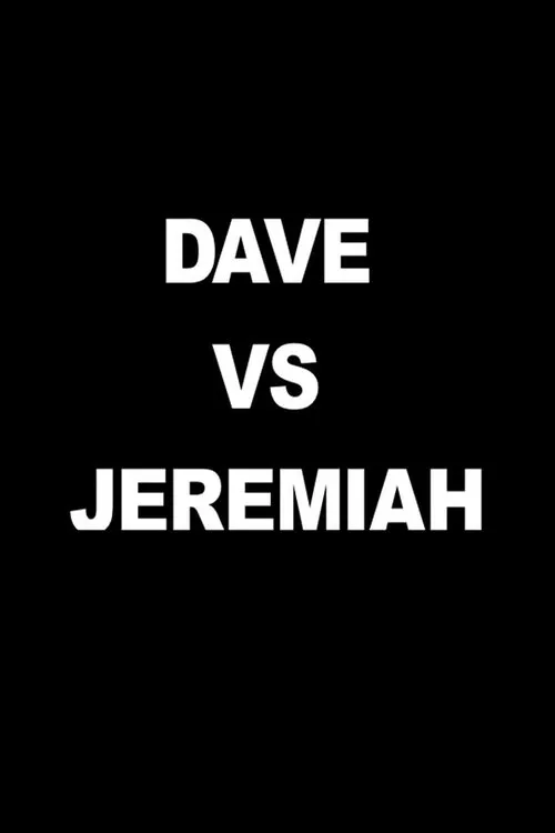 David Bruckner interpreta a Dave en Dave vs Jeremiah