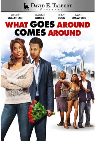Póster de David E. Talbert's What Goes Around Comes Around
