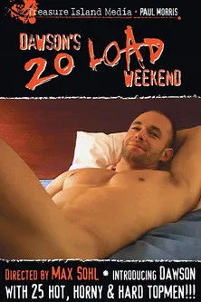 Póster de Dawson's 20 Load Weekend