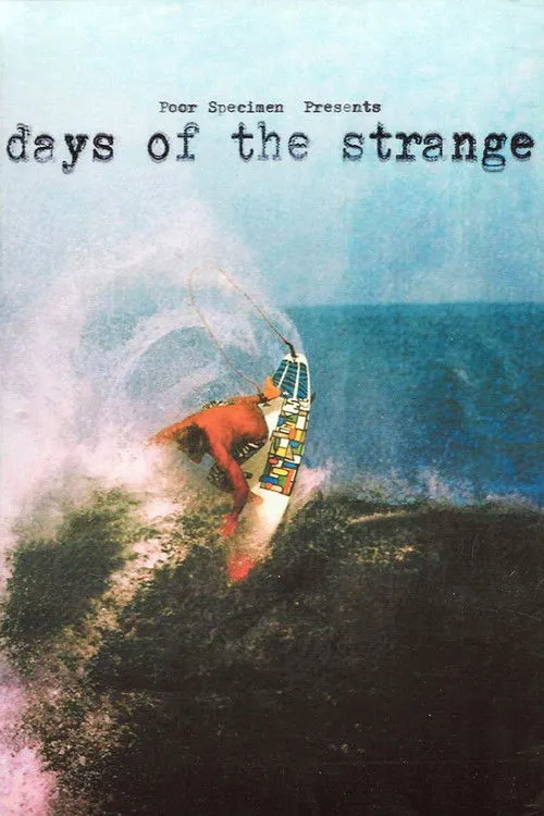 Julian Wilson interpreta a  en Days of the Strange