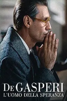 Portada de De Gasperi - L'uomo della speranza