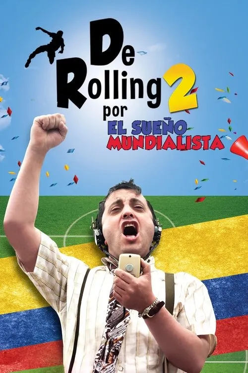 Andrés López interpreta a en De Rolling 2: Por el sueño mundialista
