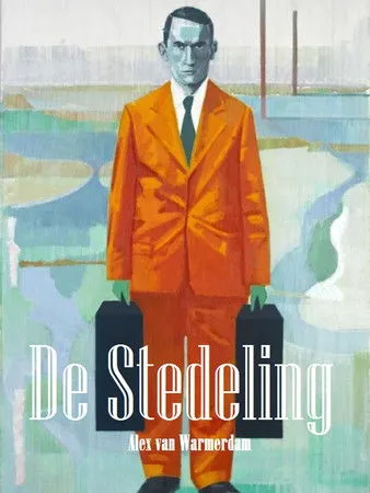 Alex van Warmerdam interpreta a De Stedeling en De Stedeling
