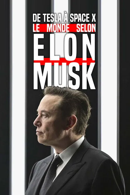 Póster de la película De Tesla à SpaceX, le monde selon Elon Musk