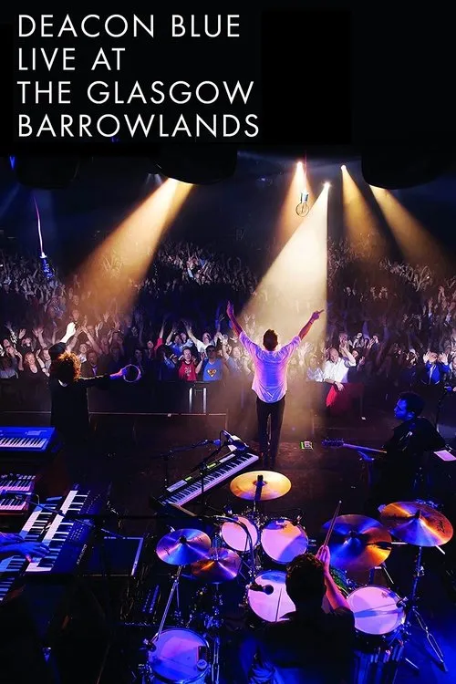 Lorraine McIntosh interpreta a  en Deacon Blue Live At The Glasgow Barrowlands