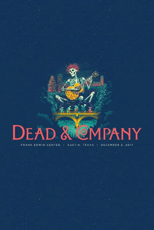 Póster de Dead & Company: 2017.12.02 - Austin, TX