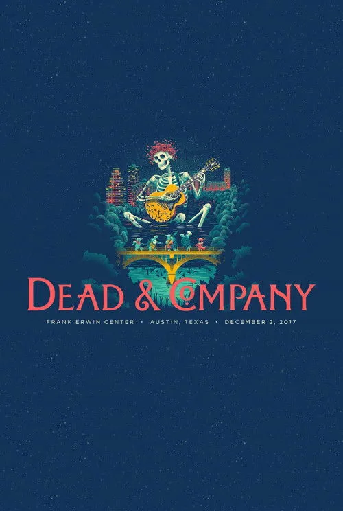 Póster de Dead & Company: 2017.12.02 - Austin, TX