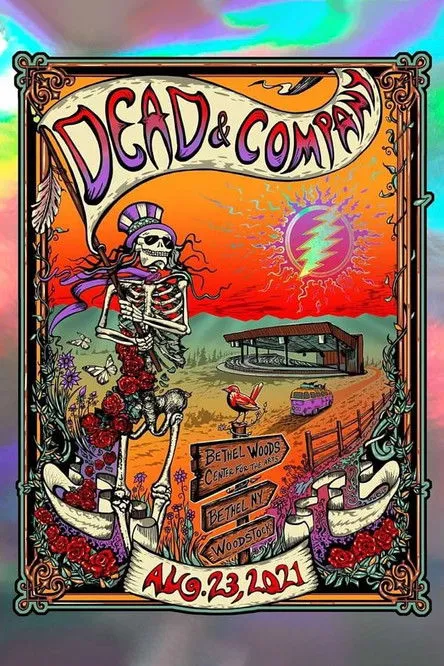 Póster de Dead & Company: 2021-08-23 Bethel Woods Center For The Arts, Bethel, NY