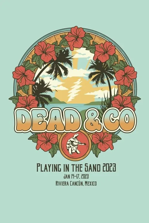Póster de Dead & Company: 2023-01-17 Playing In The Sand, Riviera Maya, MX