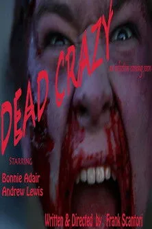 Andrew Lewis interpreta a Adam Carr en Dead Crazy