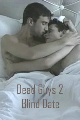 Brett Silvers interpreta a  en Dead Guys 2: Blind Date