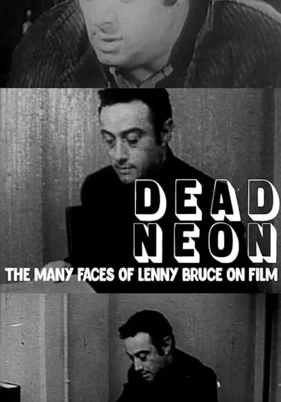 Bob Fosse interpreta a Himself (archival footage) en Dead Neon: The Many Faces of Lenny Bruce on Film