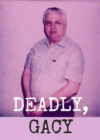John Wayne Gacy interpreta a Self en Deadly Legacy