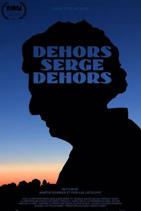 Póster de Dehors Serge Dehors