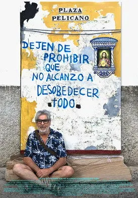 Póster de Dejen de prohibir que no alcanzo a desobedecer todo