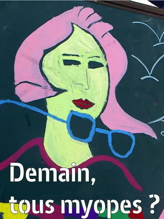 Portada de Demain, tous myopes ?