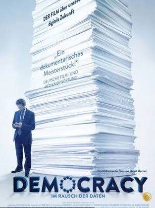 Póster de Democracy - Im Rausch der Daten