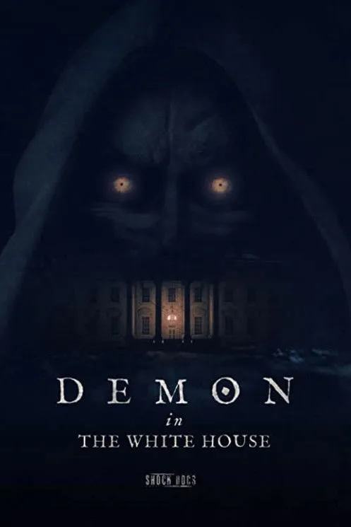 Póster de Demon in the White House