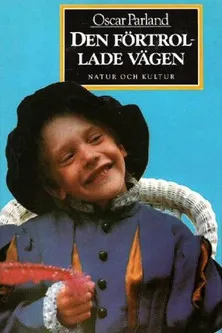 Kaj Rainer interpreta a Uncle Erni en Den förtrollade vägen