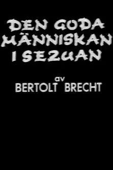 Karl Erik Flens interpreta a Lin To en Den goda människan i Sezuan