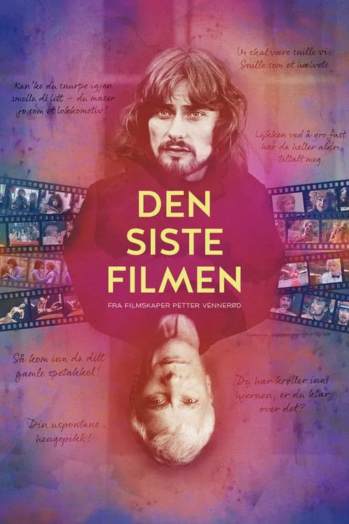 Petter Vennerød interpreta a Self en Den siste filmen