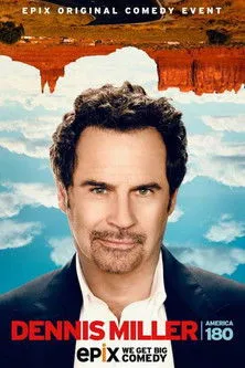 Dennis Miller interpreta a self en Dennis Miller: America 180