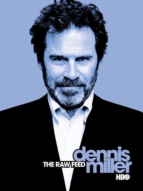 Dennis Miller interpreta a Self en Dennis Miller: The Raw Feed
