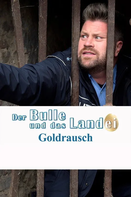 Póster de Der Bulle und das Landei - Goldrausch