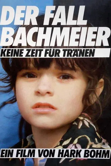 Póster de la película Der Fall Bachmeier - Keine Zeit für Tränen