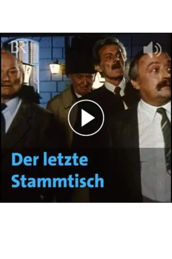 Joseph Saxinger interpreta a Stammtischbruder en Der letzte Stammtisch