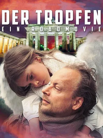 Póster de Der Tropfen - Ein Roadmovie