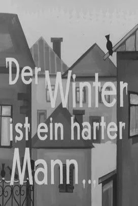 Póster de la película Der Winter ist ein harter Mann