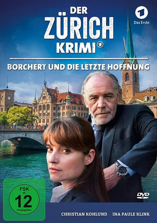 Póster de Der Zürich-Krimi: Borchert und die letzte Hoffnung