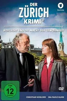 Póster de Der Zürich-Krimi: Borchert und die Macht der Gewohnheit