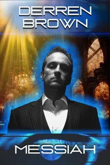 Derren Brown interpreta a Himself en Derren Brown: Messiah